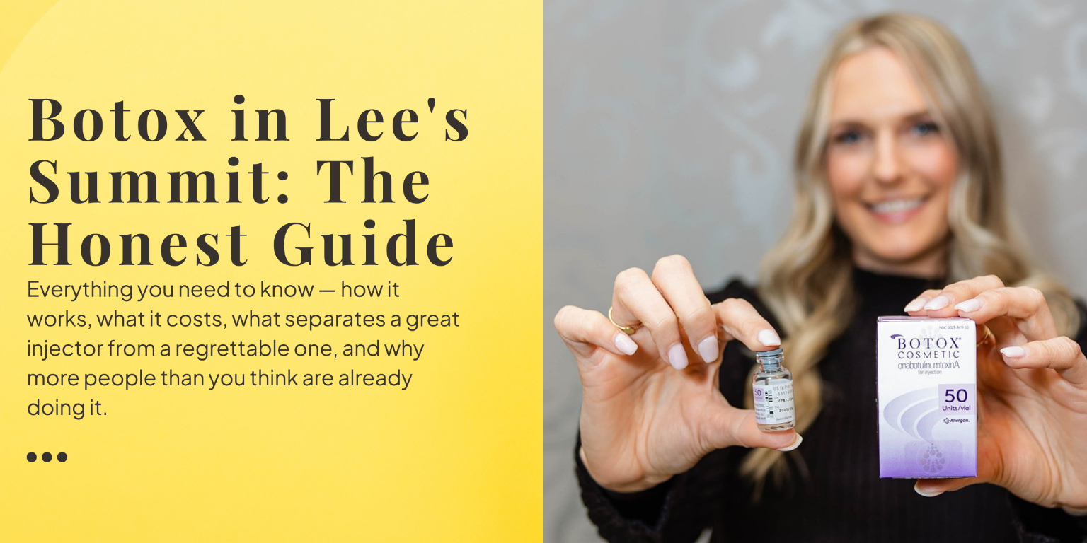The Complete Guide to Botox in Lee's Summit MO